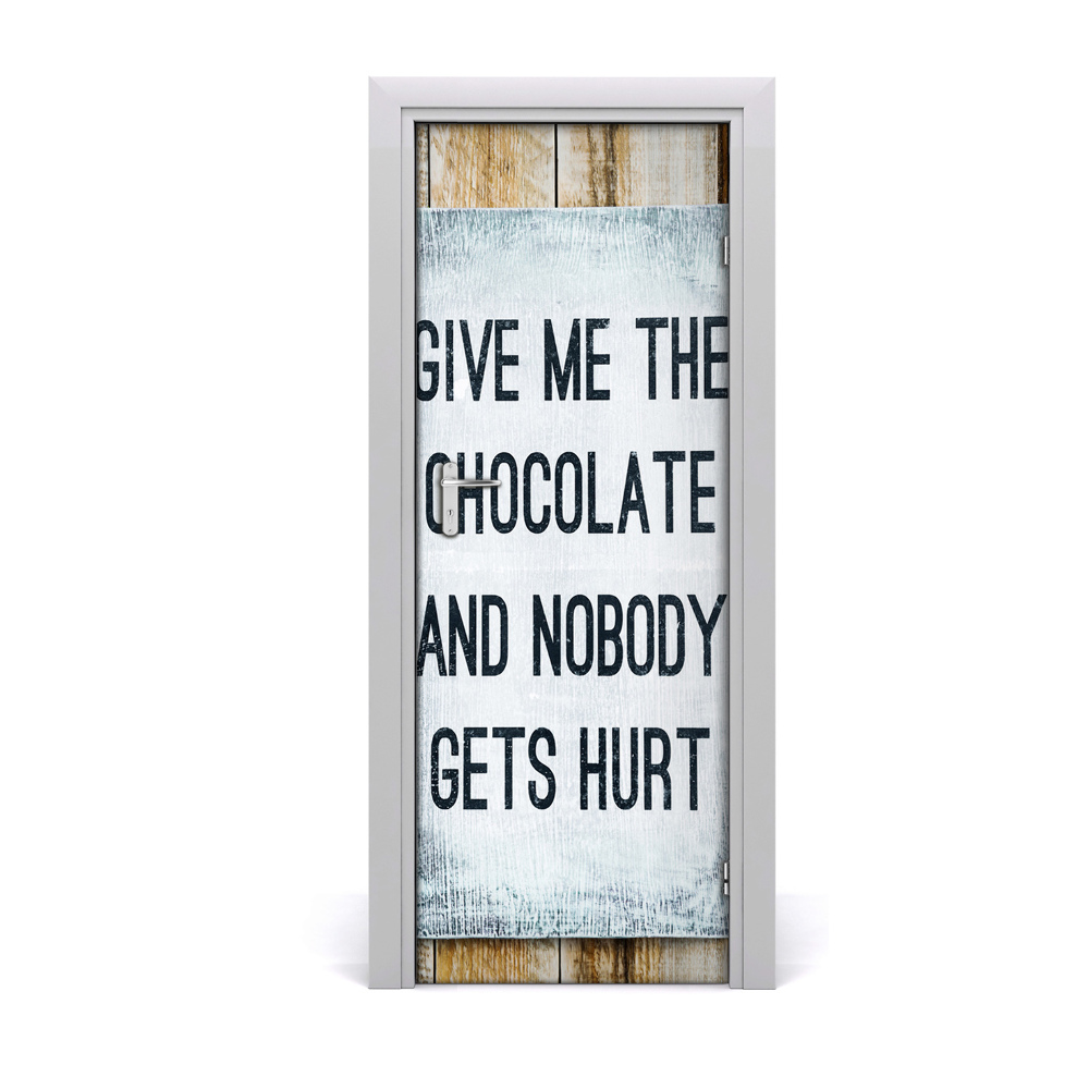 Naklejka fototapeta na drzwi Give me the chocolate dajcie czekoladę