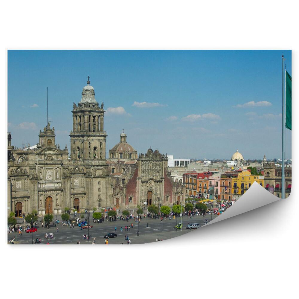 Okleina ścienna Zocalo miasto flaga budynki architektura meksyk miasto